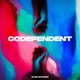 Codependent Valentine s Version Single