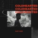 Cold Hearted Single