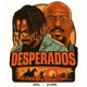Desperados feat DNG DAHNI Single