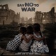 Say No To War Single