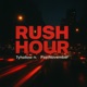 Rush Hour feat PastNovember Single