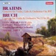 Brahms Double Concerto for Violin and Cello Bruch Violin Concerto No 1