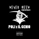 Never Been feat Il Genio Single