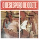O Desespero de Odete Single