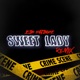 Sweet Lady Remix feat EBK Young Joc EBK Juvie Ju ebk durki EBK Jaaybo Single