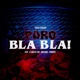 Puro Bla Bla feat El Bruto Chr Massibo YonKris Single