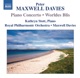 Maxwell Davies Piano Concerto Worldes Blis