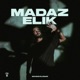 Madaz Elik Single