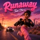Runaway Single