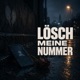 Lösch meine Nummer Single
