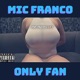 Only Fan Single