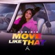 Move Like That Single