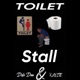 TOILET STALL feat DOLO DEE Single