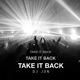 Take It Back Extended Mix Single