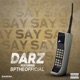 Say feat Bptheofficial Single