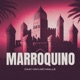Marroquino feat MC Malle Single