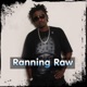 Ranning Raw Single