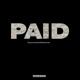 Paid feat latenitecreu Single