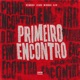 Primeiro encontro Single