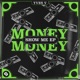Money Money Show Me EP