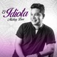 EL IDIOTA Single