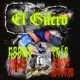 El güero feat Almas Aztecas Drukss Fister thc Rave Single