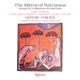 The Mirror of Narcissus Songs by Guillaume de Machaut