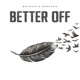 Better Off Single