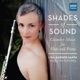Shades of Sound Chamber Music for Flute and Piano