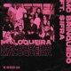 Maloqueira feat IFRA Single