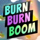 Burn Burn Boom Single