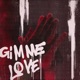 Gimme Love Single