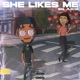 She Likes Me Single