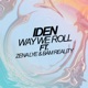 Way We Roll feat Zena Lye Bam Reality Single