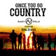 Once You Go Country feat Bubba Sparxxx Single