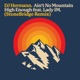 Ain t No Mountain High Enough feat Lady IM StoneBridge Remix Single