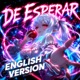 De Esperar English Version EP