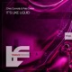 It s Like Liquid Extended Mix Single