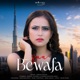 Sun Bewafa Single