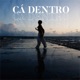 CÁ DENTRO