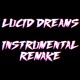 Lucid Dreams Instrumental Remake Single