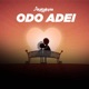Odo Adei Single
