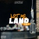 Let Me Land Take 2 Single