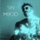 Sin miedo feat Ecco Single