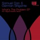 What s the Problem EP
