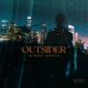 Outsider Single