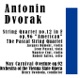 Antonin Dvorak String Quartet No 12 in F Major Op 96 American May Carnival Overture Op 92