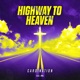 Highway to Heaven Single