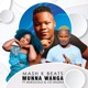Munna Wanga Ft Mukololo LTD Muzika feat Mukololo LTD Muzika Single