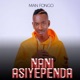 Nani Asiyependa Single